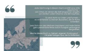 Emotionale Botschaft – „Jede Zeichnung erzählt …“ Zitatseite mit poetischer Beschreibung und zart hinterlegtem Europa-Motiv aus dem Buch – Einladung zur inneren Reise.