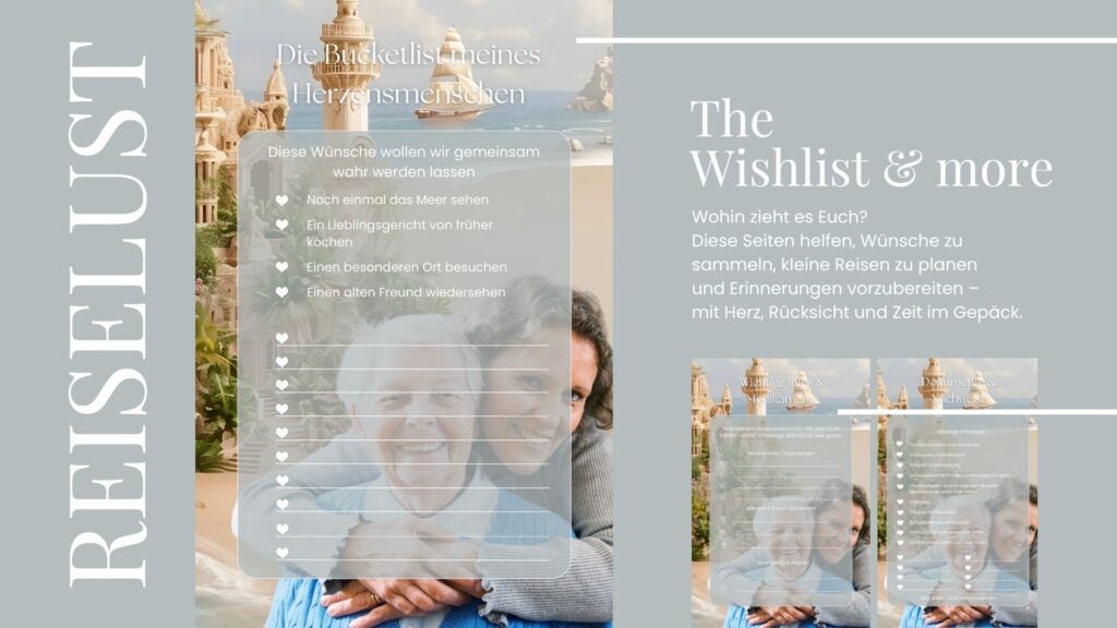 Eine jüngere Frau umarmt eine ältere Frau liebevoll von hinten, beide lächeln in die Kamera. Links steht eine Bucketlist mit persönlichen Wünschen, im Hintergrund eine Palastkulisse am Meer. Rechts befindet sich ein graublauer Infoblock mit dem Titel „The Wishlist & more“ und einem einfühlsamen Beschreibungstext.